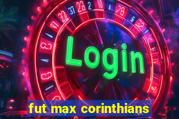 fut max corinthians